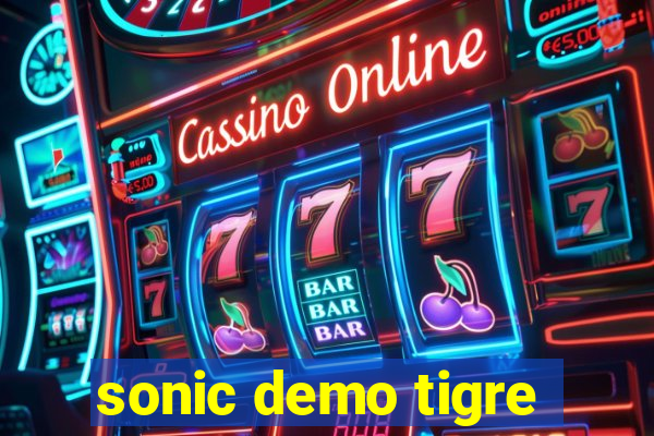 sonic demo tigre